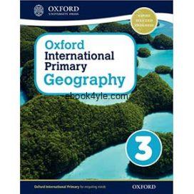 Oxford International Primary Geography 3 Oxford International Primary Geography 3