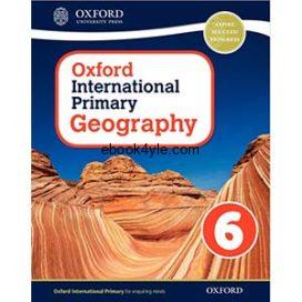 Oxford International Primary Geography 6 Oxford International Primary Geography 6