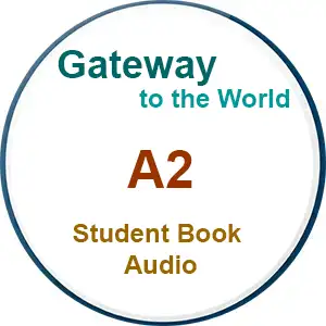 Gateway to the World A2 Student Book Audio