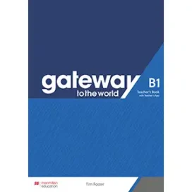 Gateway to the World B1 Teacher's Book